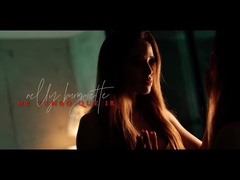 Nelly Burguette - Me Tengo Que Ir (Video Oficial)