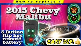 How to change a 2015 Chevy Malibu 5 button flip key remote battery