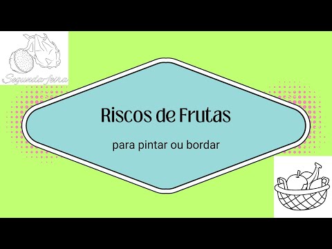 Riscos de Frutas e Semaninha para PINTAR ou BORDAR