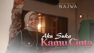 Download lagu Najwa - Aku Suka Kamu cinta (  Music VidEo ) mp3
