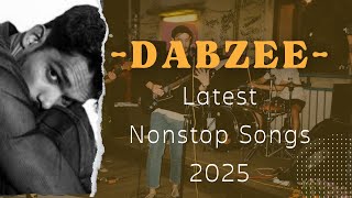 Dabzee latest nonstop playlist 2025 dabzee rap ballaathajaathi olamup habibidrip