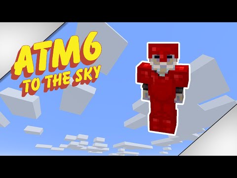 All the Mods 6 To the Sky Creative Flight Hype! EP9