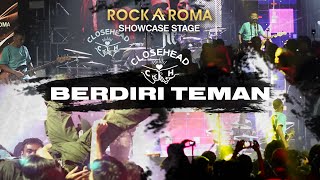 Closehead Berdiri Teman RockAroma Showcase Stage...