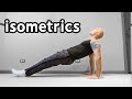 20 Isometric Exercises Anyone Can Do With No Equipment