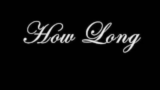 Lionel Richie - &quot;How Long&quot; ... video lyrics by D-