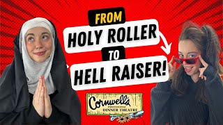 Cornwells Dinner Theatre: From Holy Roller to Hell Raiser!