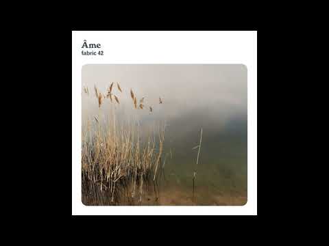 Fabric 42 - Âme (2008) Full Mix Album
