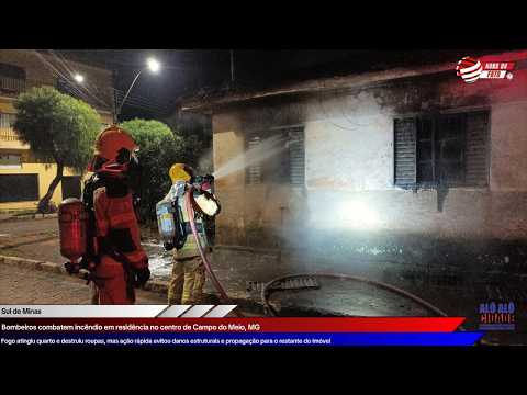 Bombeiros combatem incêndio em residência no centro de Campo do Meio, MG