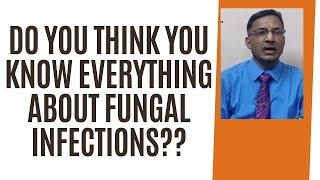 Do You Think You Know Everything About Fungal Infections | Dr. P. Narasimha Rao MD, PhD