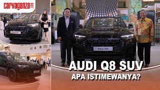 Audi Q8 SUV Facelift, Cukup Rp2,7 Miliar saja bisa bawa pulang!