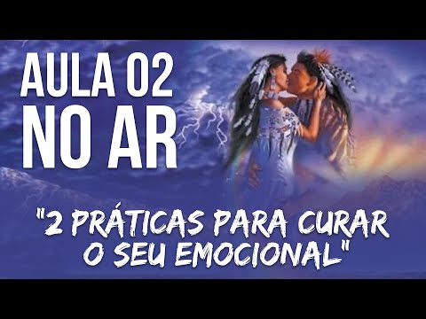 AULA 2 NO AR!!! Maratona Práticas Xamânicas!