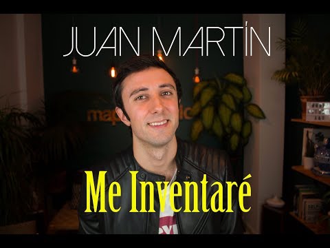 Me Inventaré - Juan Martín (Canción de Funambulista con Dani Martín)
