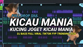 Download lagu DJ KICAU MANIA - KUCING JOGET (Prengky Gantay Remix) BASS FULL DROP SIUL VIRAL TIKTOK 2026 mp3