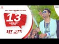 SET JATT | JOBAN SANDHU | VICKY DHALIWAL | OFFICIAL VIDEO | LATEST NEW PUNJABI SONGS 2017 SET JATT | JOBAN SANDHU | VICKY DHALIWAL | OFFICIAL VIDEO | LATEST NEW PUNJABI SONGS 2017