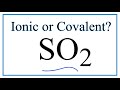 Is SO2 (Sulfur dioxide) Ionic or Covalent/Molecular?