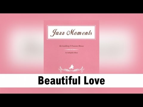 Ida Landsberg - Beautiful Love