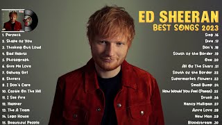 EdSheeran Best Songs Playlist 2023 - EdSheeran Greatest Hits Full Album 2023 -  Top Songs 2023