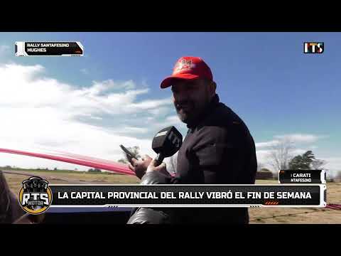 RALLY SANTAFESINO EN HUGHES | LA CAPITAL PROVINCIAL DEL RALLY VIBRÓ EL FIN DE SEMANA