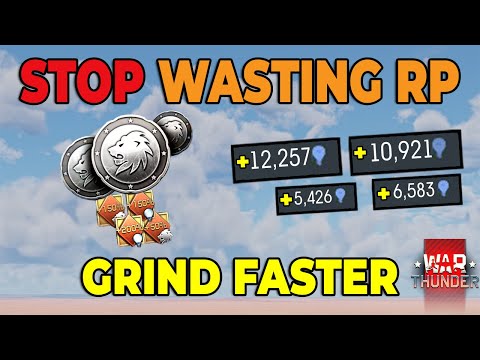 You’re Wasting RP: The Ultimate War Thunder Grinding Guide