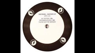 Deetron - Isotope