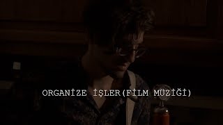 Nil Karaibrahimgil - Organize İşler | cover by Ögeday İnanç(Organize İşler Film Müziği)