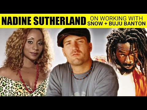NADINE SUTHERLAND On Working With Buju Banton + The Making Of 'Anything For You' With Snow