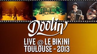 Doolin’ - A Night At The Galway  (Live - Le Bikini - 17th march 2013)