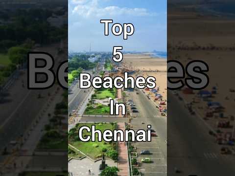 Top 5 beaches in Chennai #travel #chennai #beaches #shorts #marinabeach #top5  @Ashokktraveler