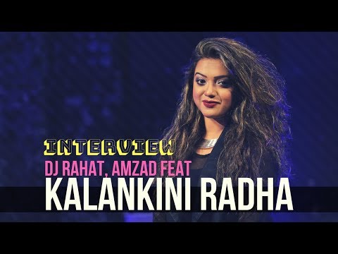 DJ Rahat, Amzad feat Kornia - Kalankini Radha (interview) II 2020