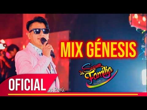 Mix Génesis - La Super Familia (En Vivo 2019)