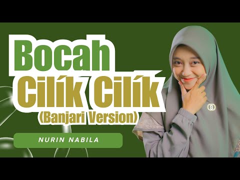 BOCAH CILIK CILIK (Banjari Version) - NURIN NABILA