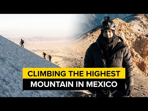 Climbing PICO DE ORIZABA, a 5636 m high volcano!