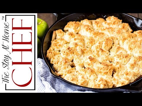 How to Make The Best Skillet Apple Cobbler | The Stay At Home Chef
