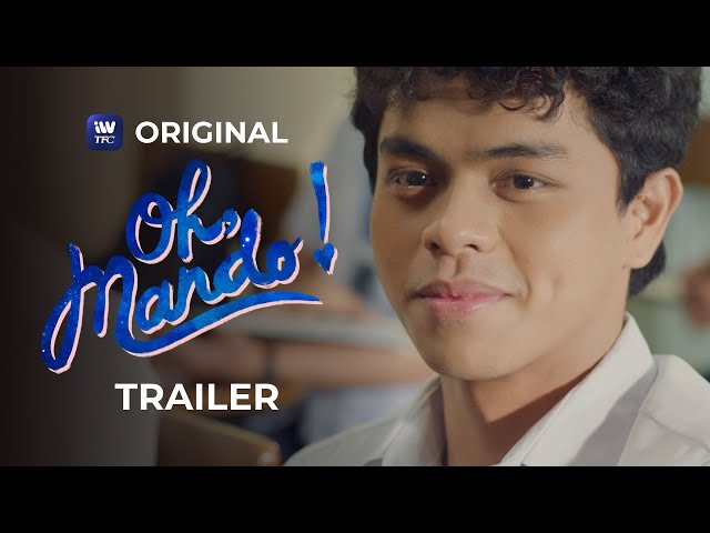 Oh, Mando Full Trailer (ENG SUB) | iWantTFC Original Series