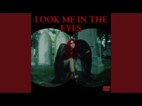 Look Me In The Eyes