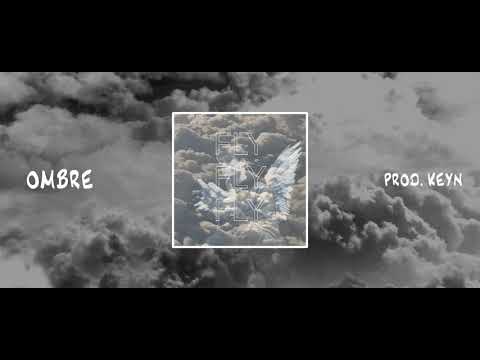 ombre-Fly (prod. Keyn)
