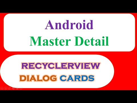 Android Material -RecyclerView Master Detail - With CardView Dialogs