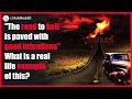 "The road to hell is paved with good intentions" What is a real life example of this? Ask Reddit