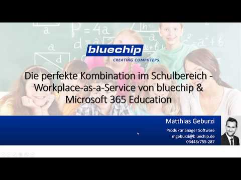 , title : 'Die Perfekte Kombination im Schulbereich: Workplace-as-a-Service von bluechip & Microsoft 365 Educa'