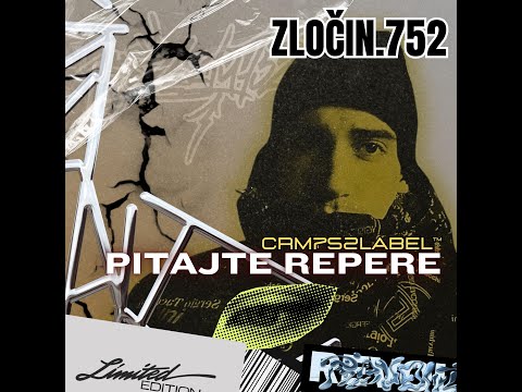 Zločin.752 - Pitajte Repere. (Official Video)