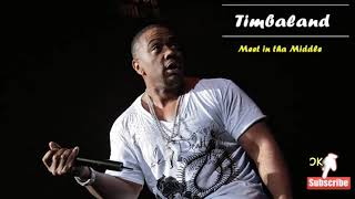 Meet in tha Middle - Timbaland