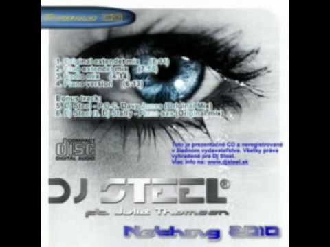 Steve M Steel ft. Julie Thomson - Nothing 2010 (Radio edit)