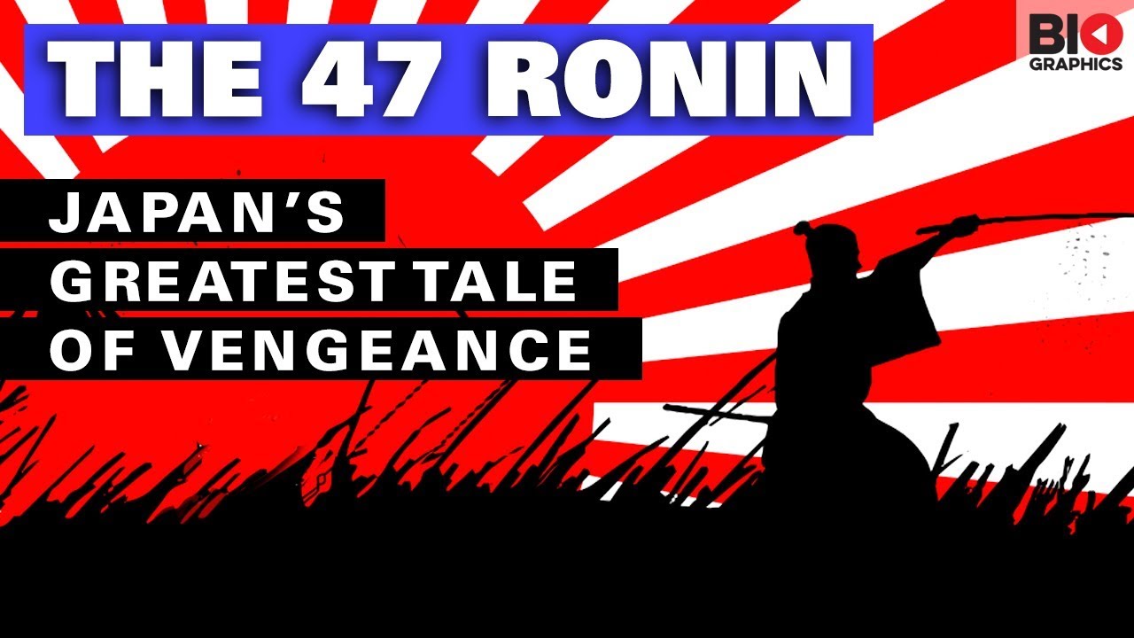 The 47 Ronin: Japan’s Greatest Tale of Vengeance