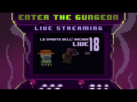 "... e Derattizzazione" - Enter The Gungeon w/Sabaku, Lo Spirito dell'Arcade LIVE #18