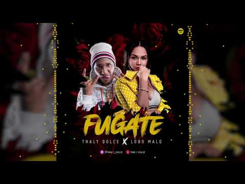 Thaly Dolce ft Lobo Malo- Fúgate (Magic Music)