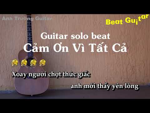 Karaoke Tone Nữ Cảm Ơn Vì Tất Cả - Anh Quân Idol Guitar Solo Beat Acoustic | Anh Trường Guitar