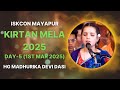 ISKCON Mayapur Kirtan Mela 2025 Day 5 HG Madhurika Devi Dasi