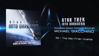 52 - The San Fran Hustle - Michael Giacchino - STAR TREK INTO DARKNESS