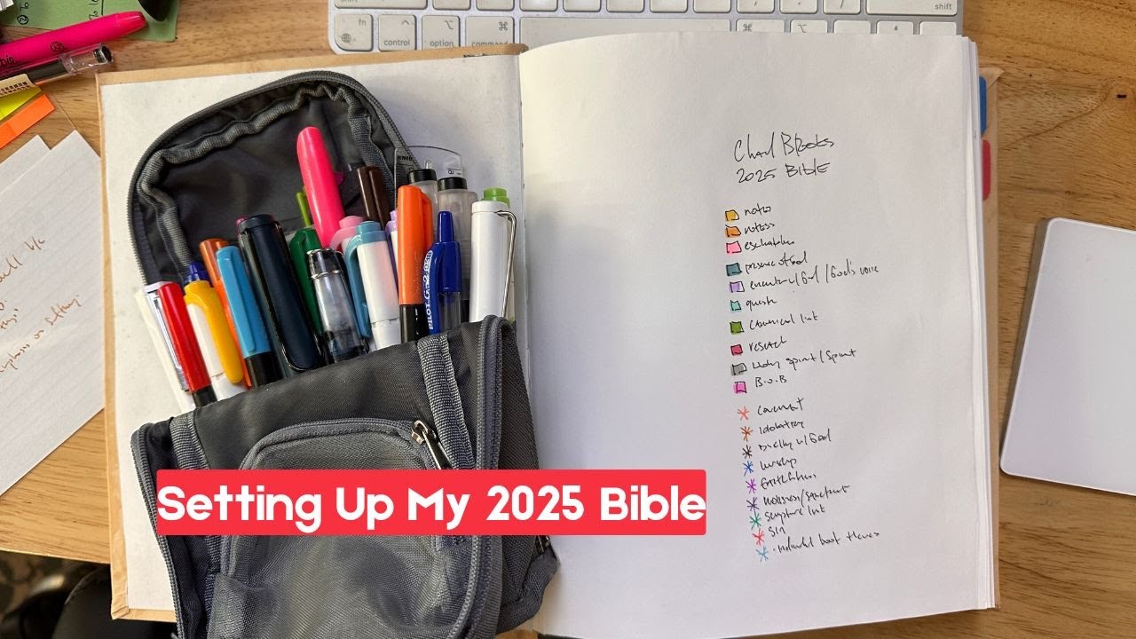 Setting Up My 2025 Bible