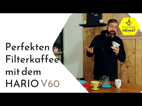 Perfekten Filterkaffee mit dem HARIO V60